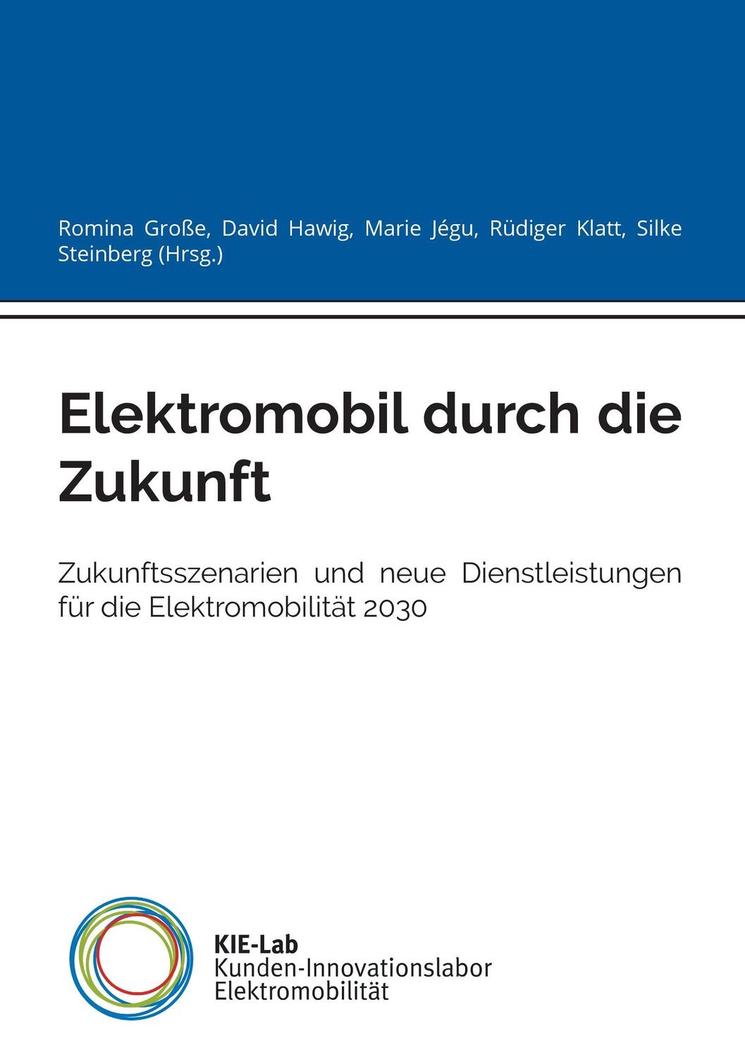 Cover: 9783743181892 | Elektromobil durch die Zukunft | Marie Jégu (u. a.) | Taschenbuch