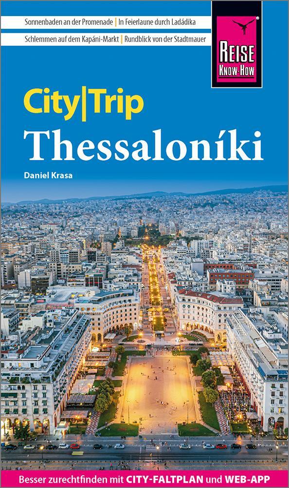 Cover: 9783831738267 | Reise Know-How CityTrip Thessaloniki | Daniel Krasa | Taschenbuch