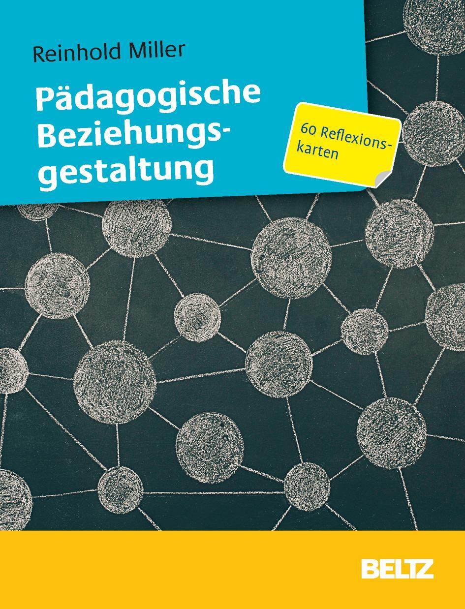 Cover: 9783407630162 | Pädagogische Beziehungsgestaltung | Reinhold Miller | Box | Deutsch