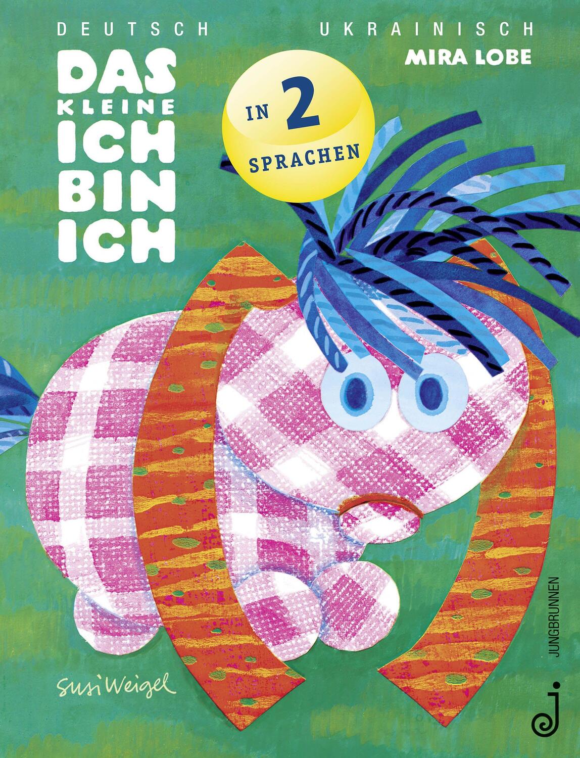 Cover: 9783702659738 | Das kleine Ich bin ich - ukrainisch/deutsch | Mira Lobe | Buch | 2022