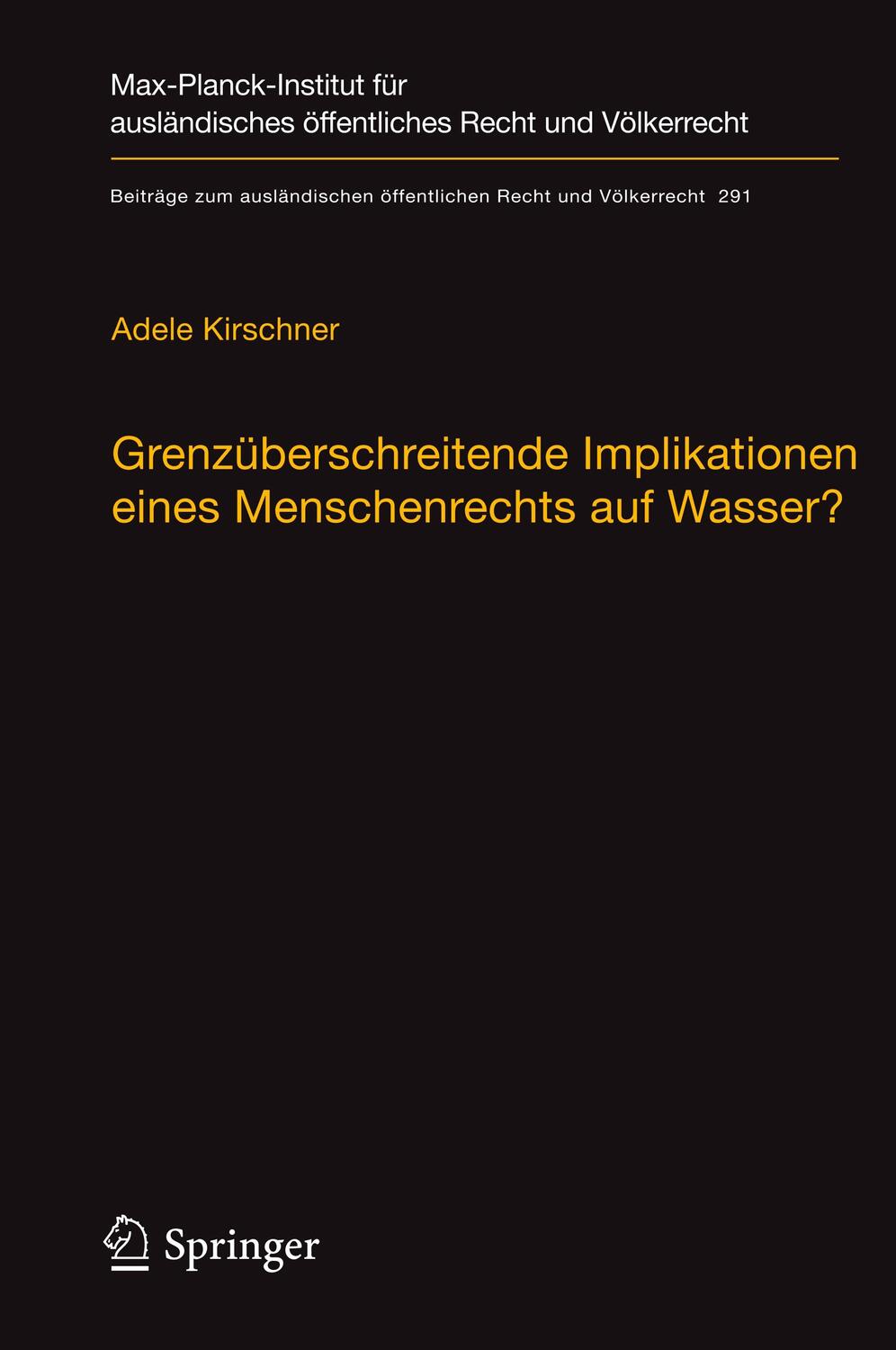 Cover: 9783662607725 | Grenzüberschreitende Implikationen eines Menschenrechts auf Wasser?