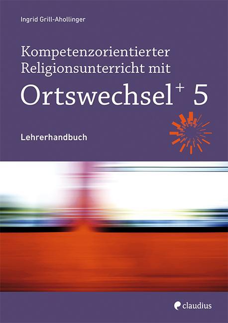 Cover: 9783532704905 | Kompetenzorientierter Religionsunterricht mit Ortswechsel PLUS 5