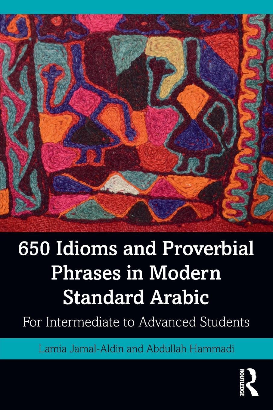 Cover: 9780367561529 | 650 Idioms and Proverbial Phrases in Modern Standard Arabic | Buch