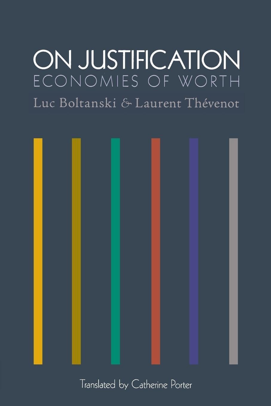 Cover: 9780691125169 | On Justification | Economies of Worth | Luc Boltanski (u. a.) | Buch