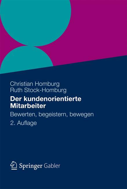 Cover: 9783834917461 | Der kundenorientierte Mitarbeiter | Bewerten, begeistern, bewegen | x