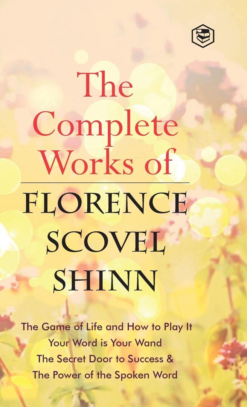 Cover: 9789394924833 | The Complete Works of Florence Scovel Shinn | Florence Scovel Shinn