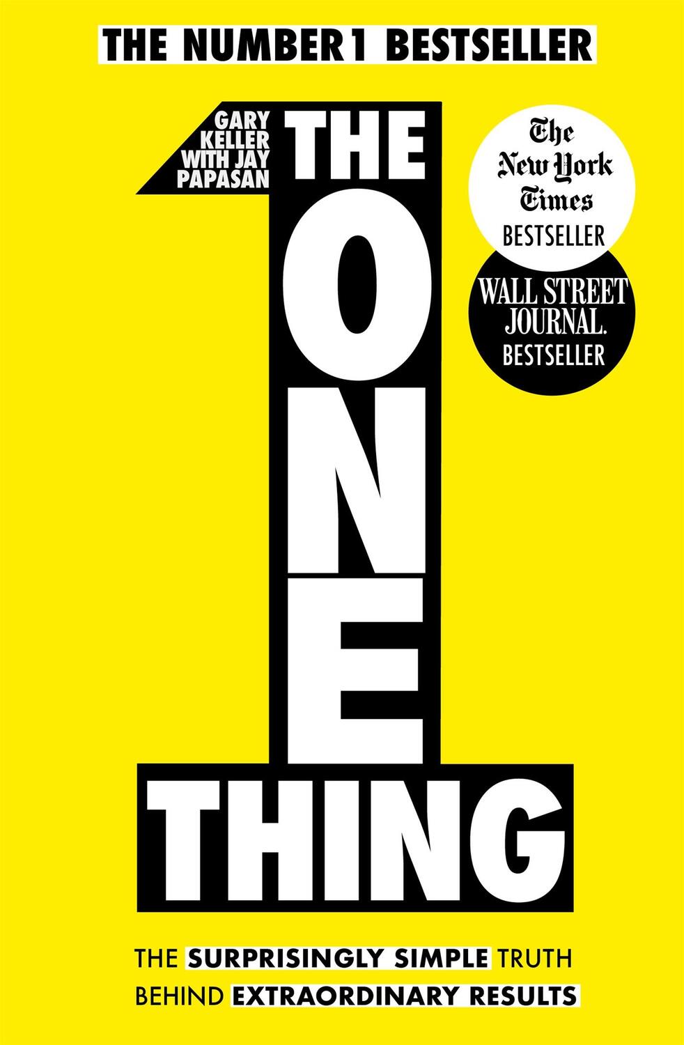 Cover: 9781848549258 | The One Thing | Gary Keller (u. a.) | Taschenbuch | 240 S. | Englisch