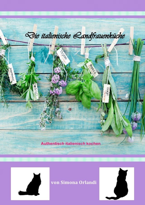 Cover: 9783745099898 | Die italienische Landfrauenküche | Simona Orlandi | Taschenbuch