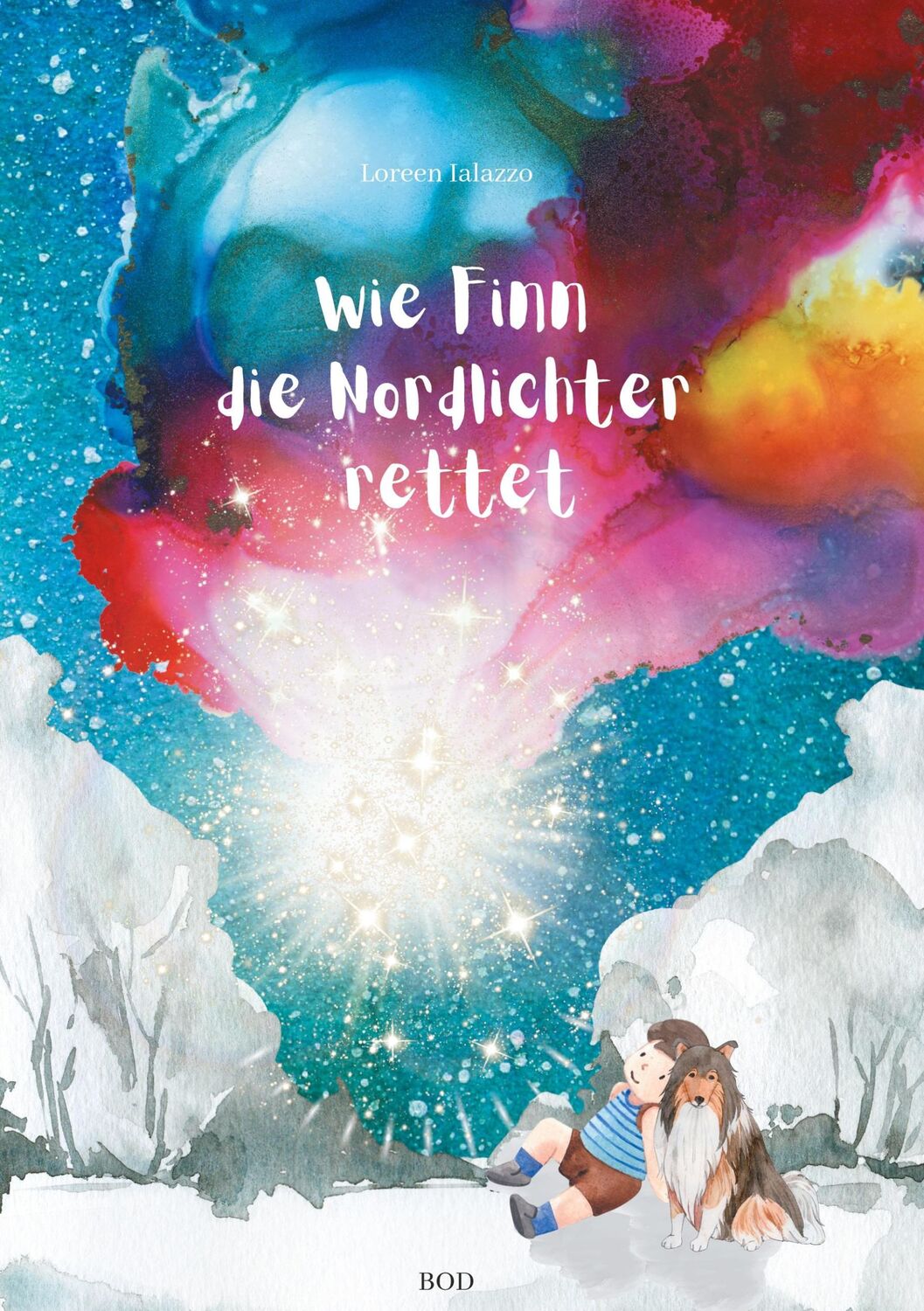 Cover: 9783755755371 | Wie Finn die Nordlichter rettet | Loreen Ialazzo | Taschenbuch | 26 S.