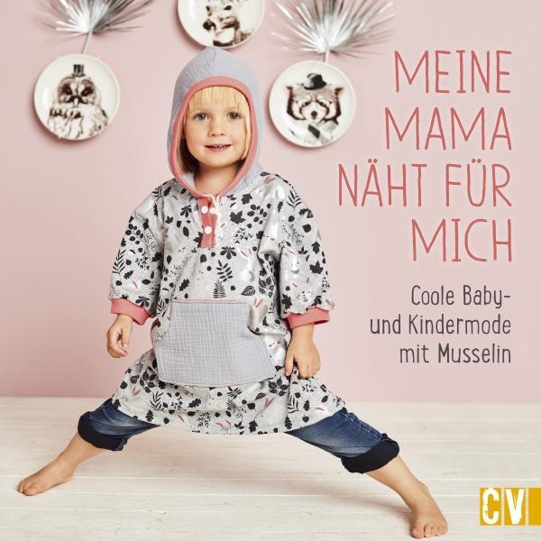 Cover: 9783841064929 | Meine Mama näht für mich | Coole Baby- und Kindermode mit Musselin
