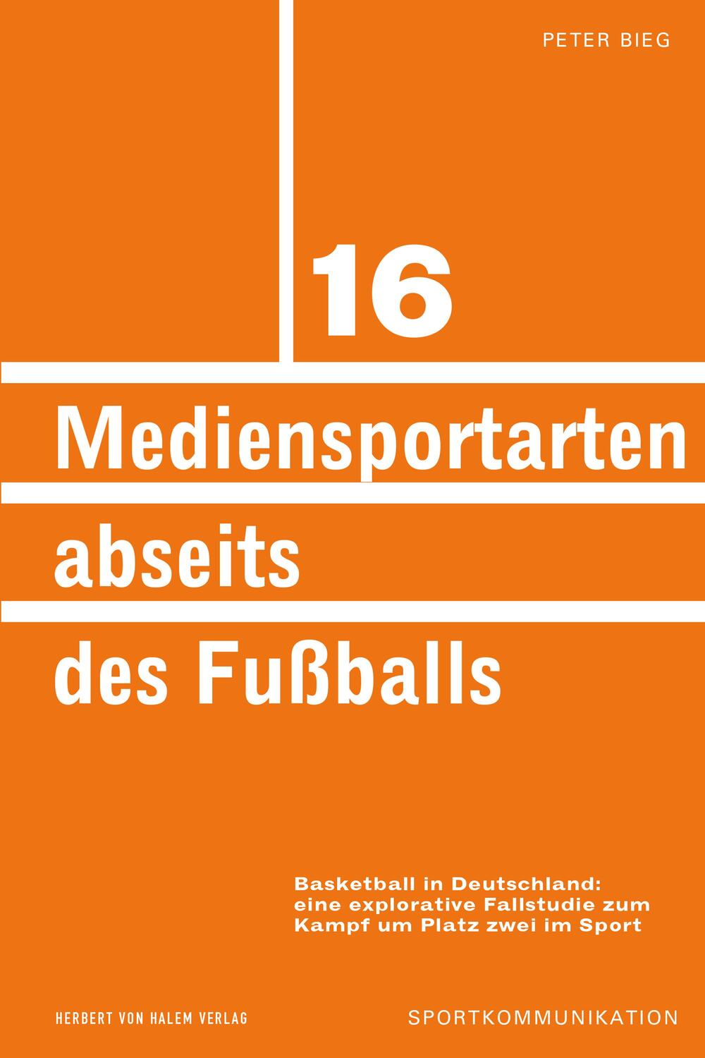 Cover: 9783869624693 | Mediensportarten abseits des Fußballs | Peter Bieg | Taschenbuch