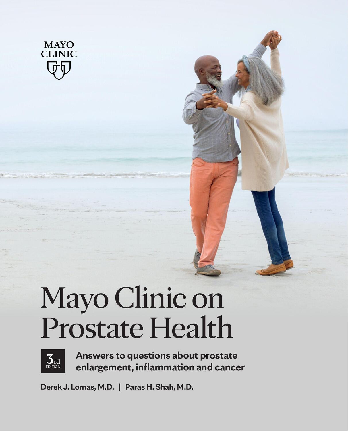 Cover: 9781945564093 | Mayo Clinic on Prostate Health, 3rd Edition | Derek J. Lomas (u. a.)