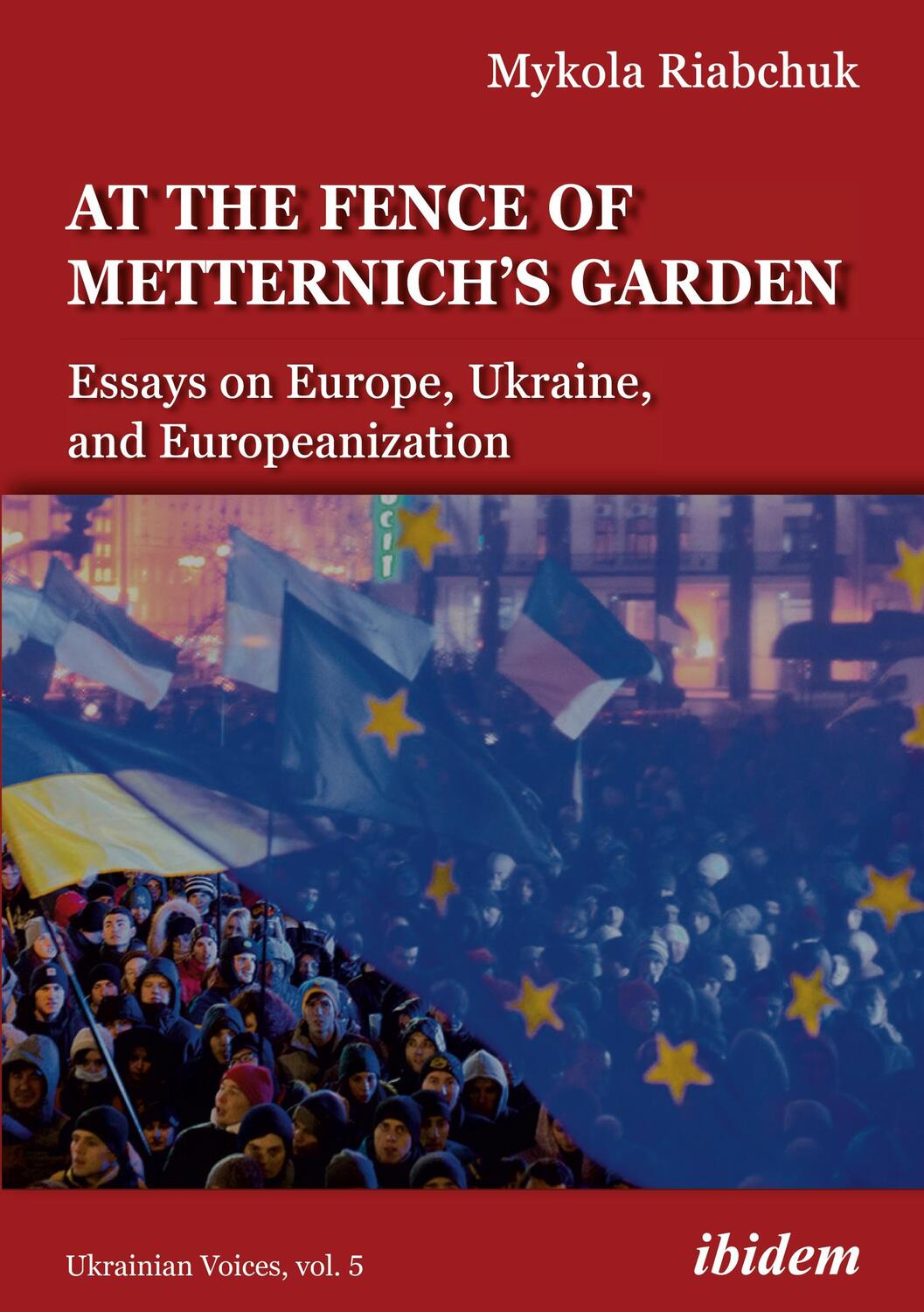 Cover: 9783838214849 | At the Fence of Metternich's Garden | Mykola Riabchuk | Taschenbuch