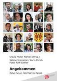 Cover: 9783868508826 | Angekommen | Eine neue Heimat in Peine | Sabine Szameitat (u. a.)
