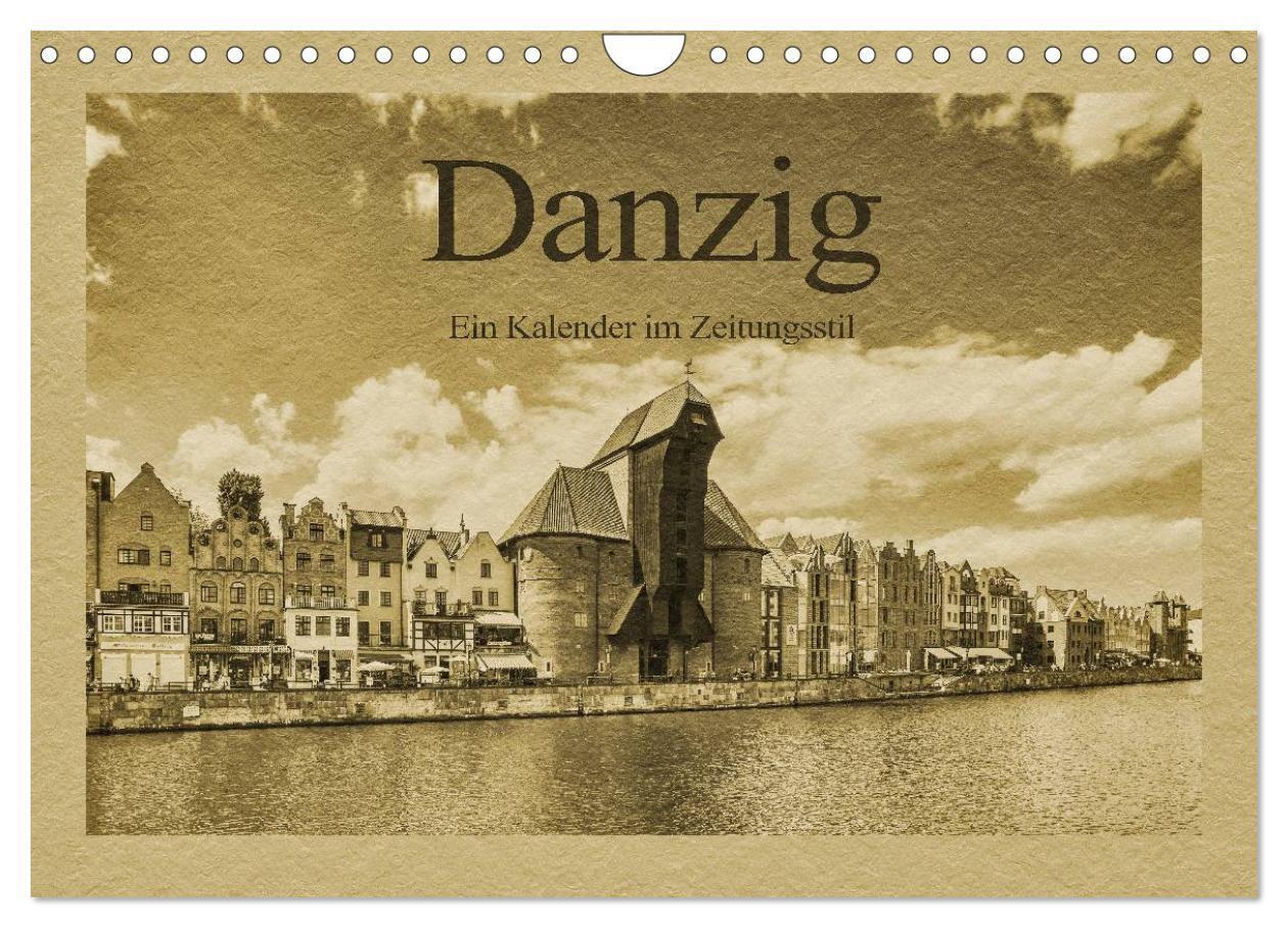 Cover: 9783383367281 | Danzig ¿ Ein Kalender im Zeitungsstil (Wandkalender 2024 DIN A4...