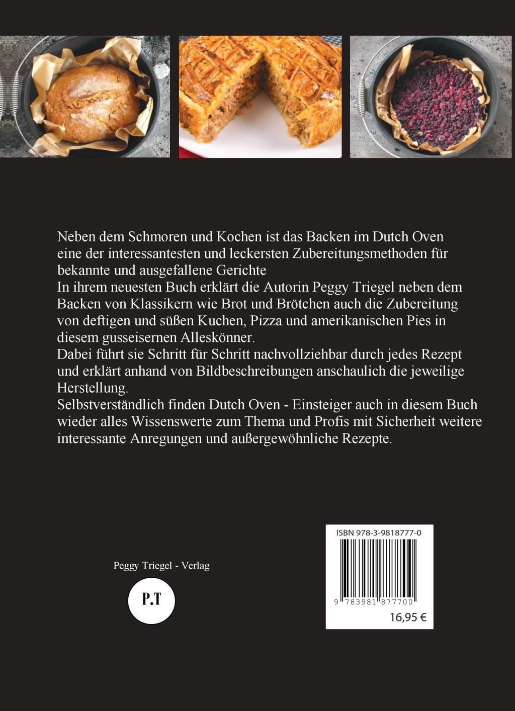 Bild: 9783981877700 | Dutch Oven Backbuch | ...von herzhaft - pikant bis süß | Peggy Triegel