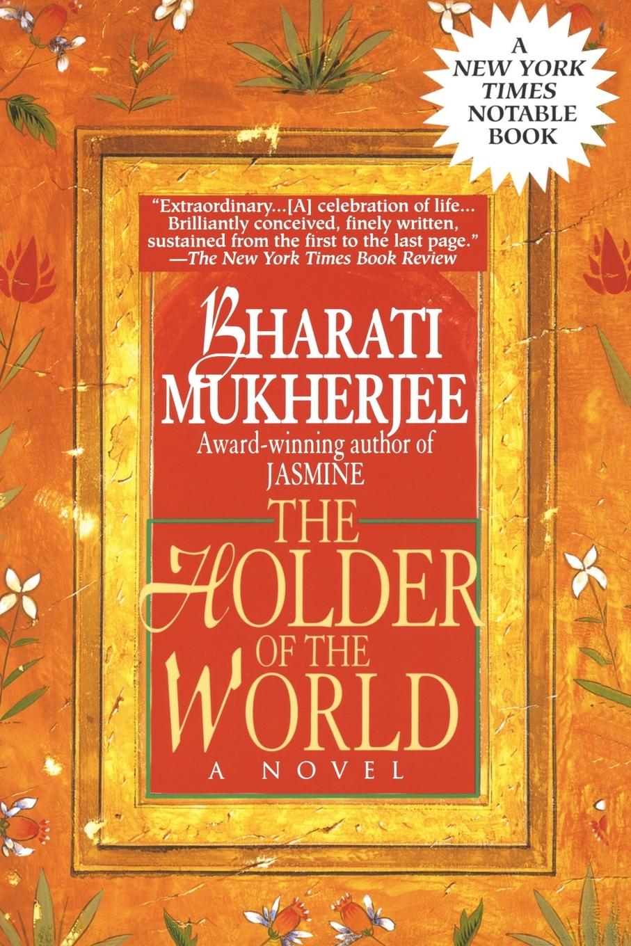 Cover: 9780449909669 | Holder of the World | A Novel | Bharati Mukherjee | Taschenbuch | 1994