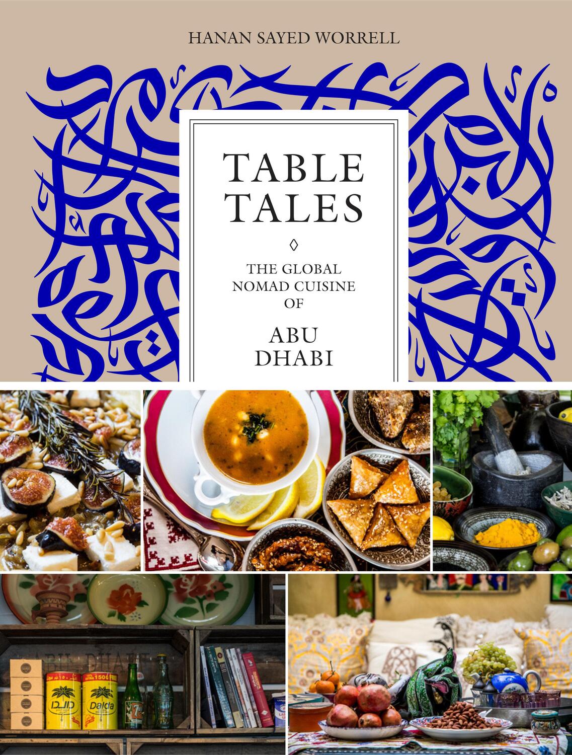 Cover: 9788891817938 | Table Tales | Exploring Culinary Diversity in Abu Dhabi | Worrell