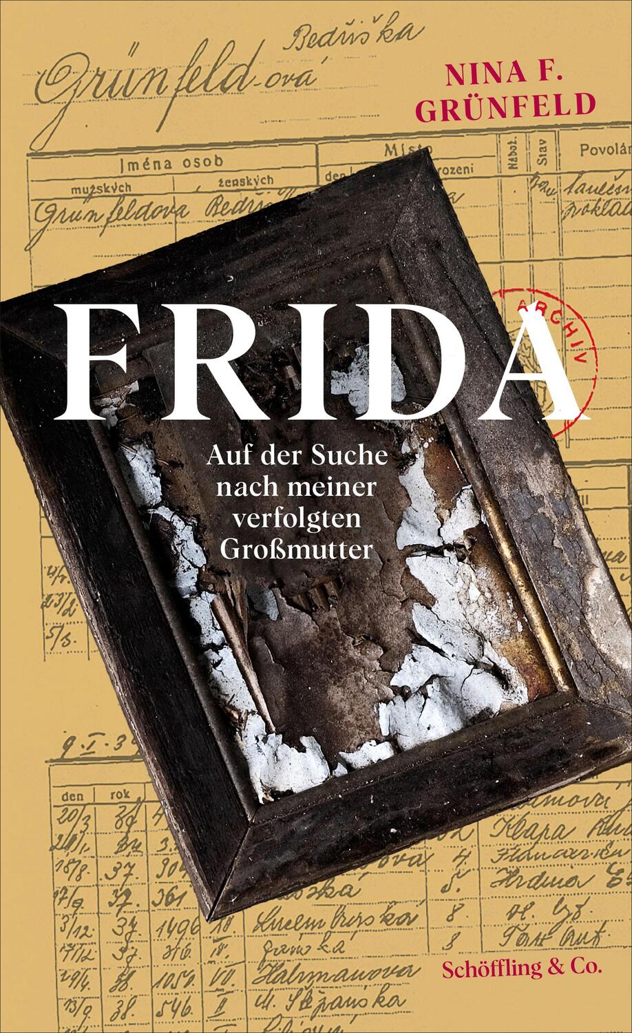 Cover: 9783895612534 | Frida | Auf der Suche nach meiner verfolgten Großmutter | Grünfeld