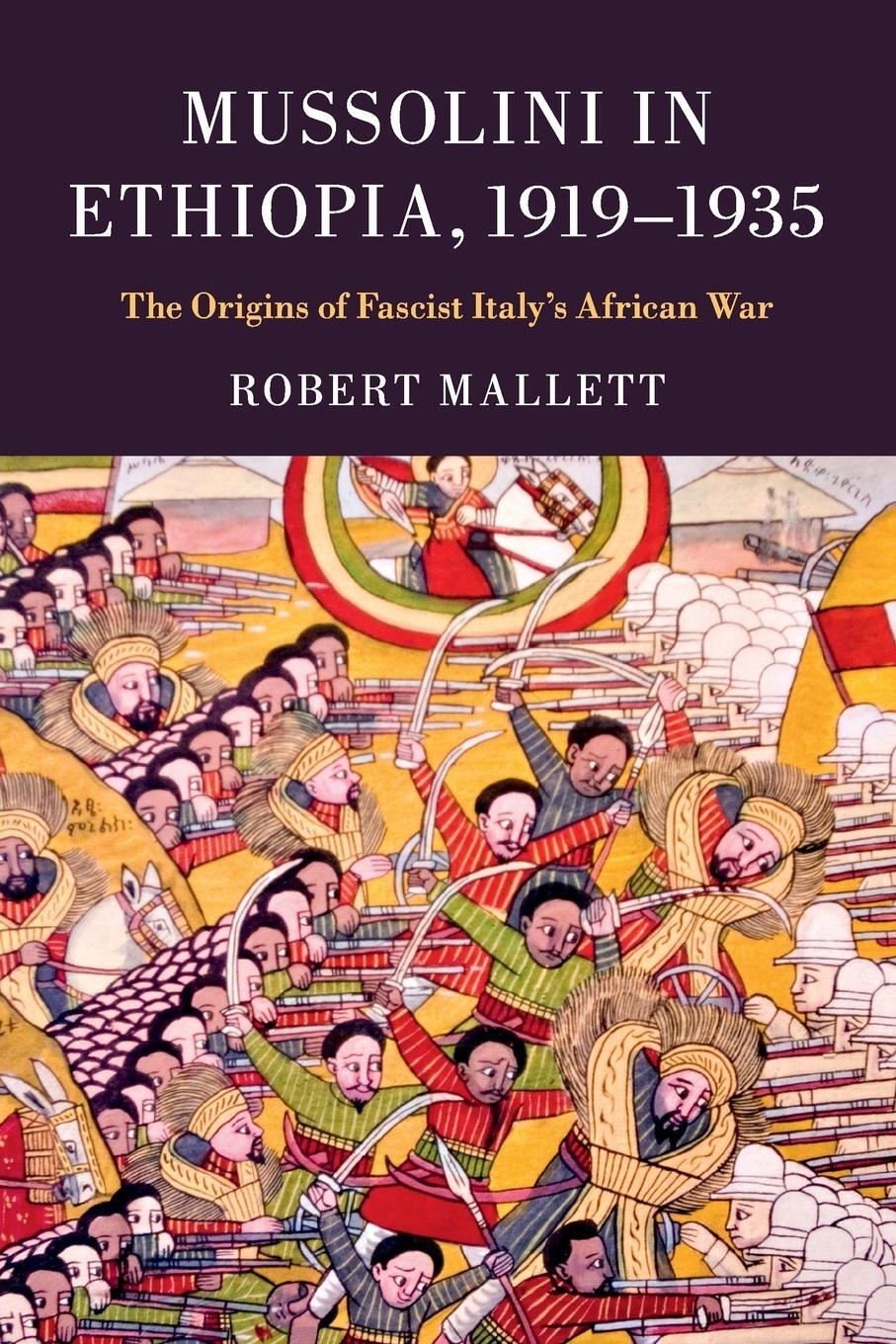 Cover: 9781107462366 | Mussolini in Ethiopia, 1919-1935 | Robert Mallett | Taschenbuch | 2018