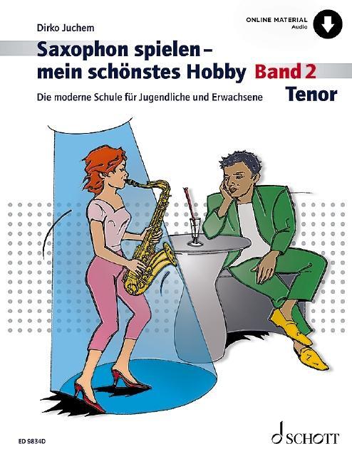 Cover: 9783795722920 | Saxophon spielen - mein schönstes Hobby | Dirko Juchem | Taschenbuch