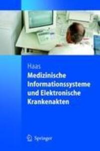 Cover: 9783540204251 | Medizinische Informationssysteme und Elektronische Krankenakten | Haas