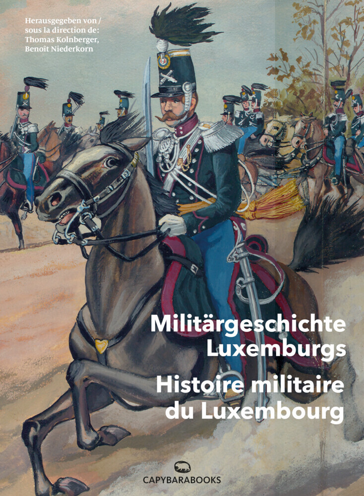 Cover: 9789995943400 | Militärgeschichte Luxemburgs | Histoire militaire du Luxembourg | Buch