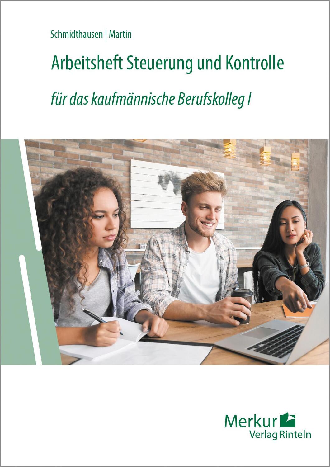 Cover: 9783812010771 | Steuerung und Kontrolle für das kaufmännische Berufskolleg -...