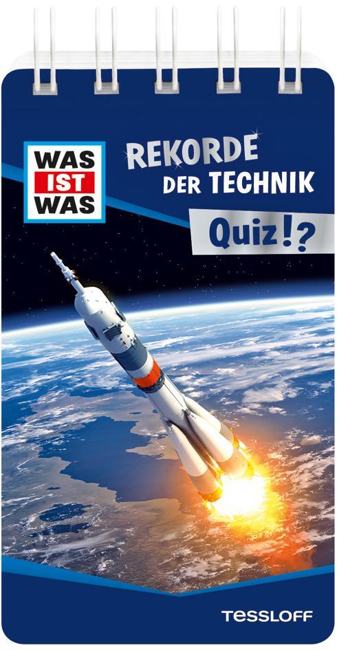 Cover: 9783788676841 | WAS IST WAS Quiz Rekorde der Technik. | Anja Starigk | Taschenbuch