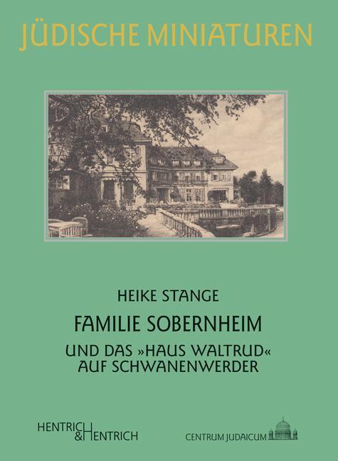 Cover: 9783955650872 | Familie Sobernheim | ... und das "Haus Waltrud" auf Schwanenwerder