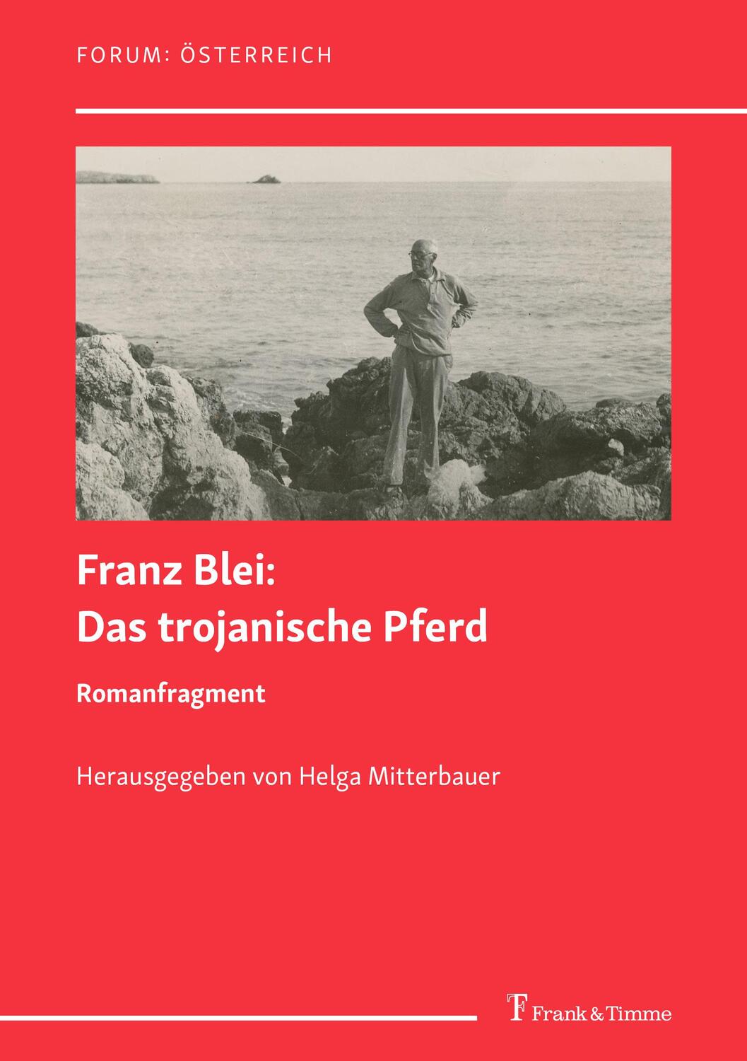 Cover: 9783732908547 | Das trojanische Pferd | Romanfragment | Franz Blei | Taschenbuch
