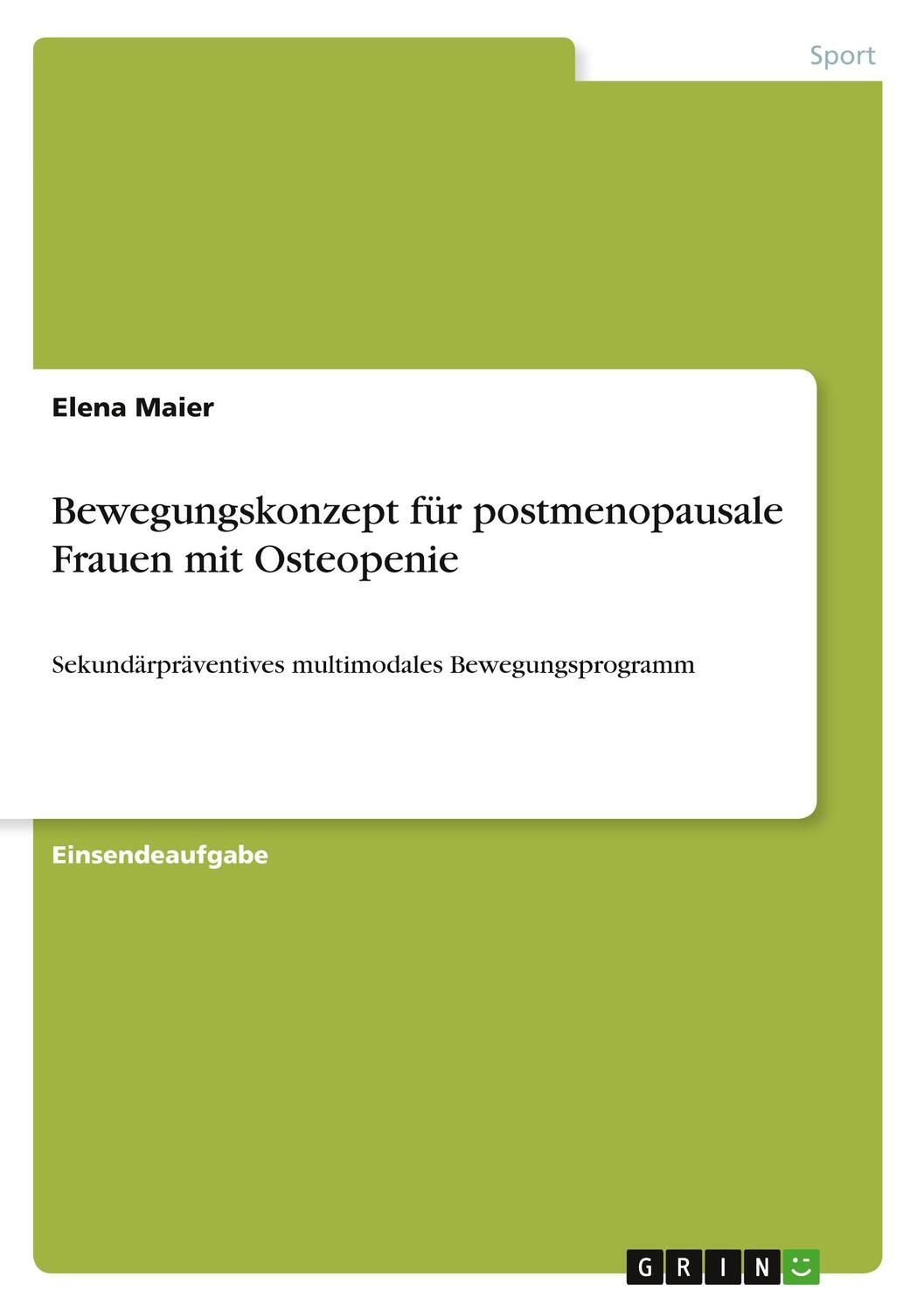 Cover: 9783346555960 | Bewegungskonzept für postmenopausale Frauen mit Osteopenie | Maier