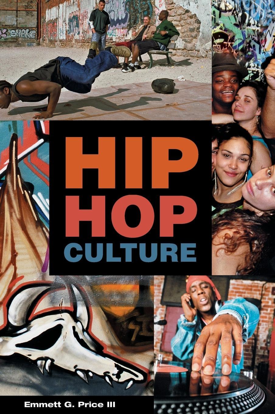 Cover: 9781851098675 | Hip Hop Culture | Emmett G. III Price | Buch | Englisch | 2006