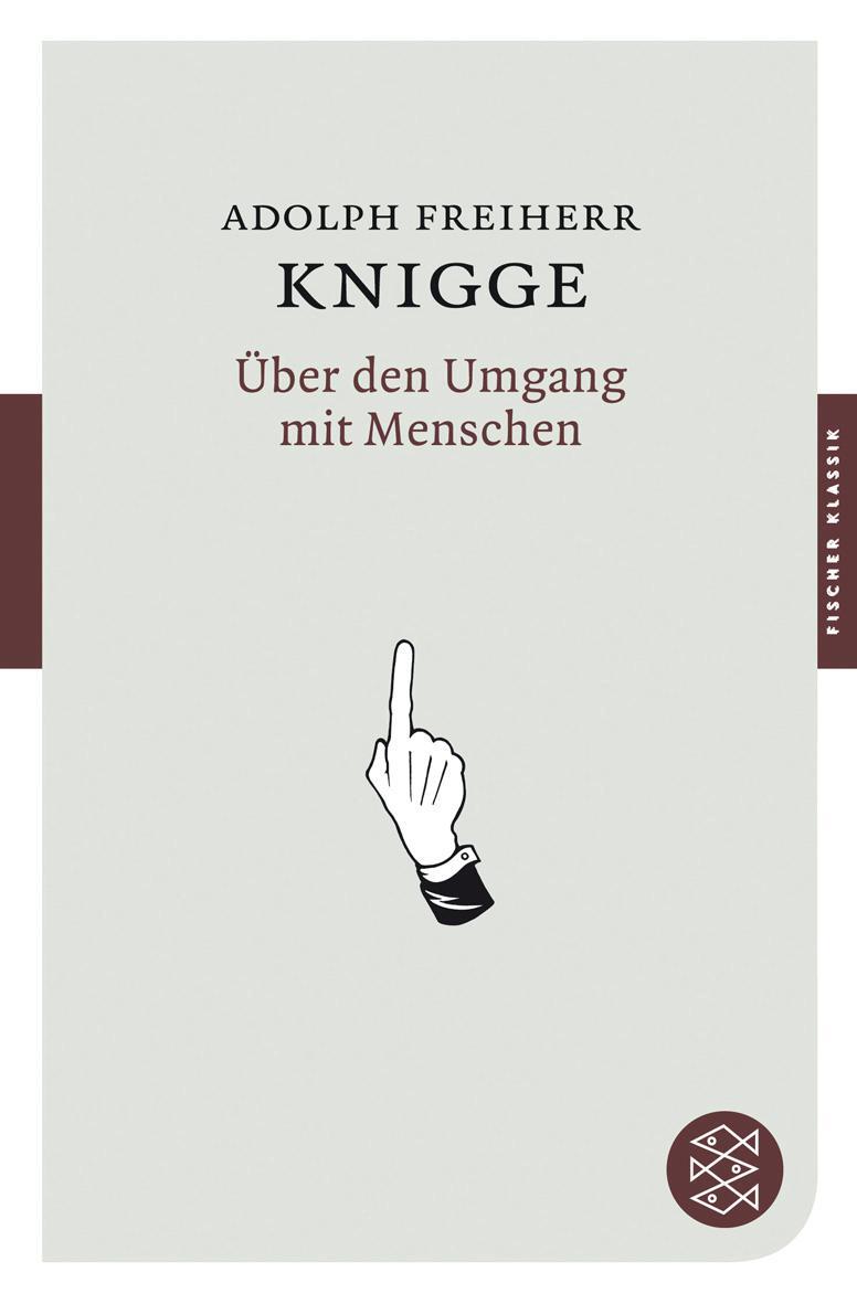 Cover: 9783596900244 | Über den Umgang mit Menschen | Adolph Freiherr Knigge | Taschenbuch