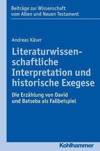 Cover: 9783170314924 | Literaturwissenschaftliche Interpretation und historische Exegese