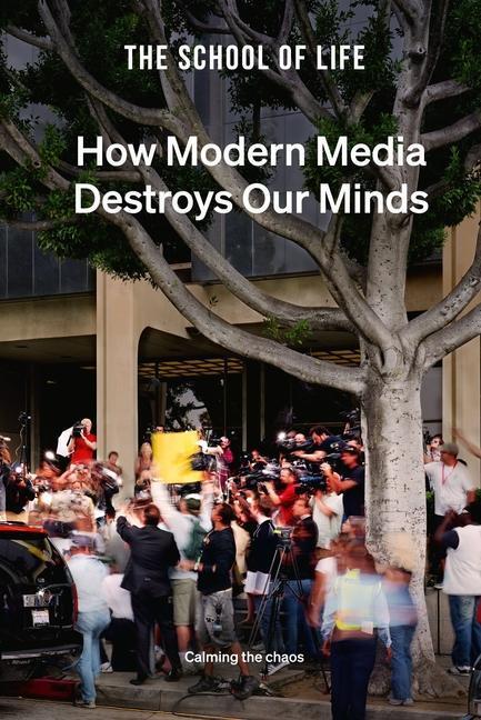 Cover: 9781912891887 | How Modern Media Destroys Our Minds | calming the chaos | Life | Buch