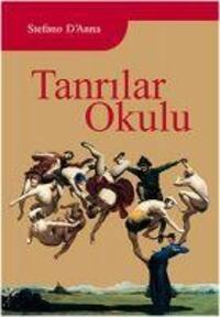 Cover: 9786056105203 | Tanrilar Okulu | Stefano E. D´Anna | Taschenbuch | Türkisch | 2016