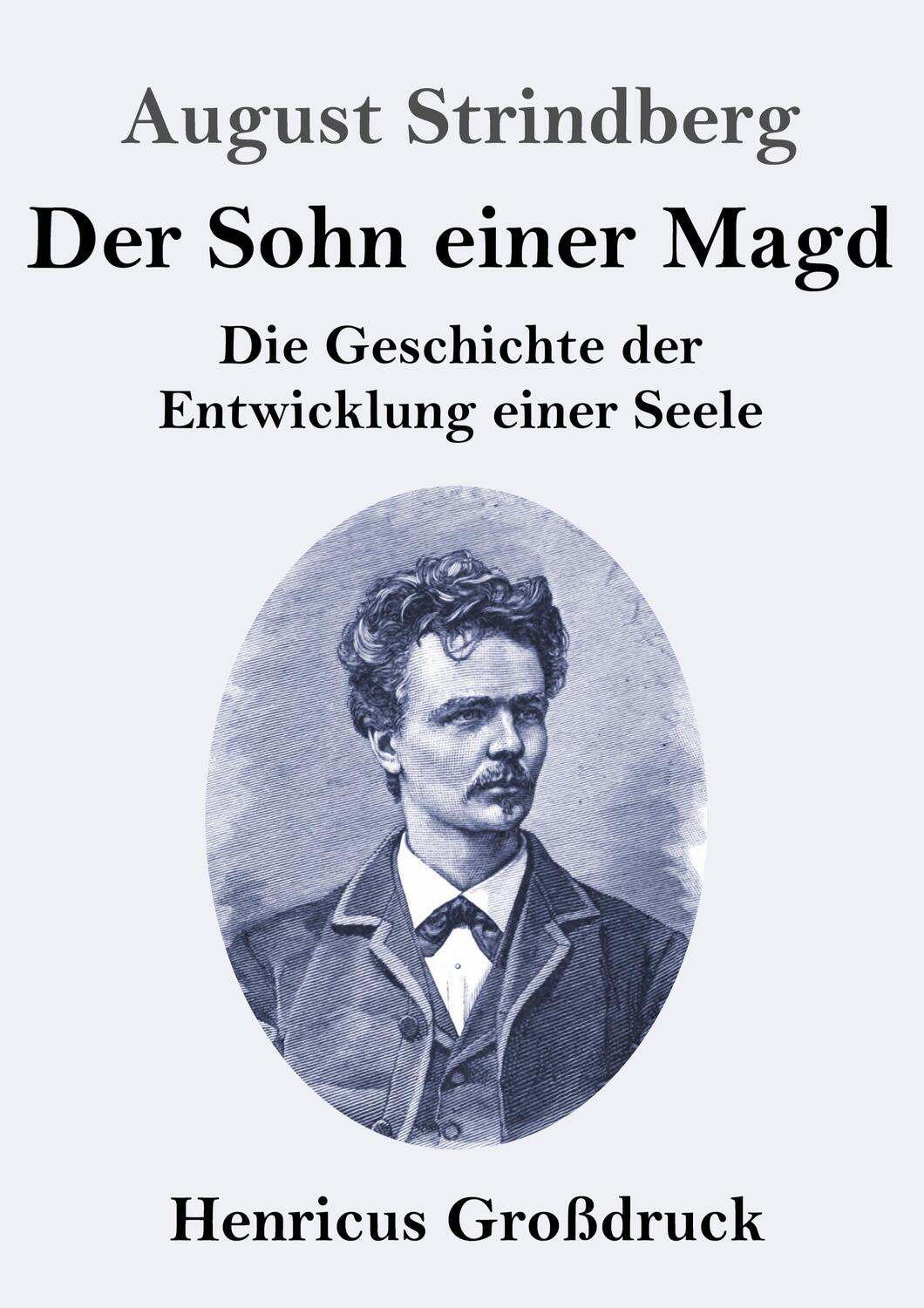Cover: 9783847854555 | Der Sohn einer Magd (Großdruck) | August Strindberg | Taschenbuch