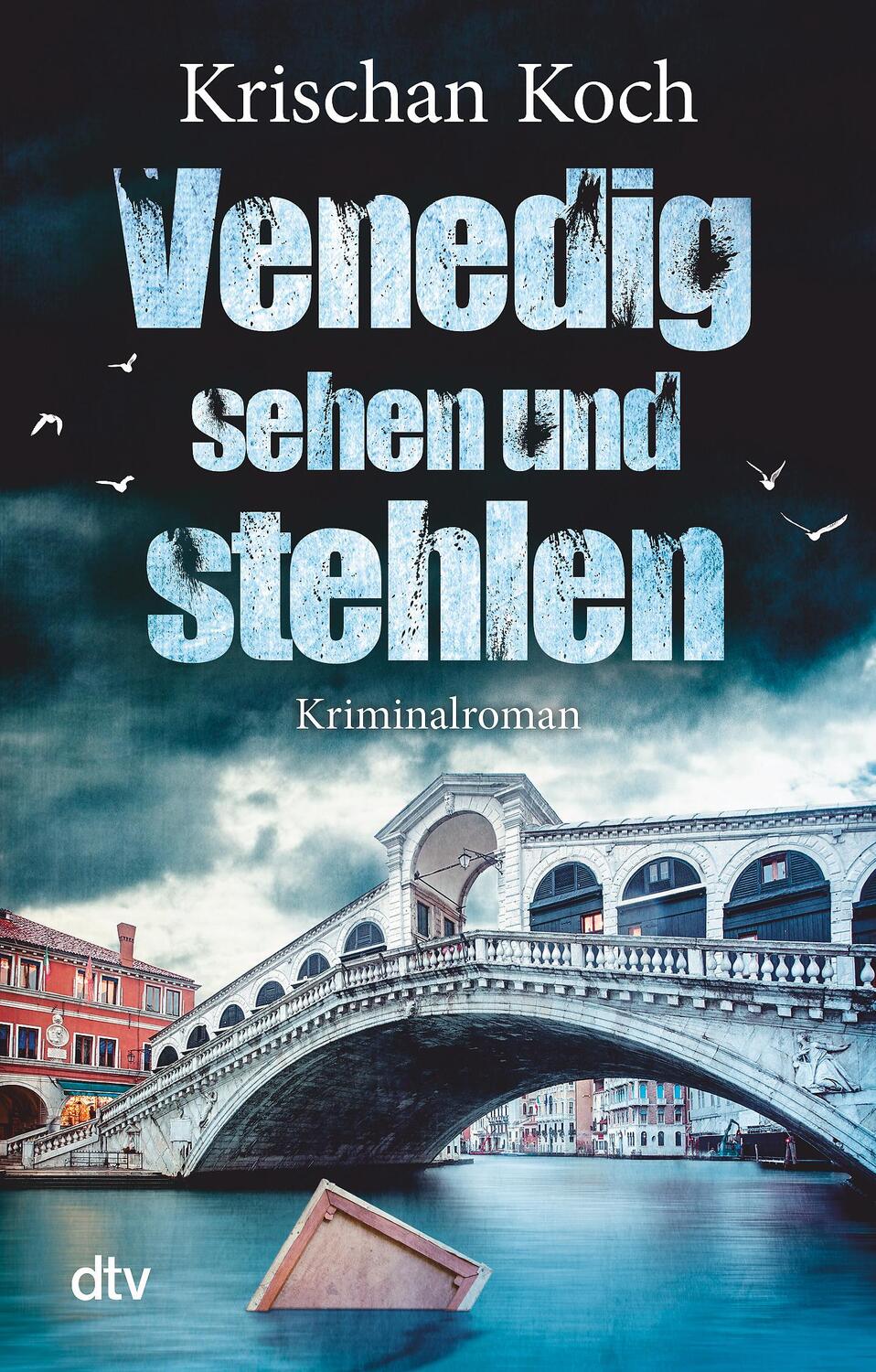 Cover: 9783423217835 | Venedig sehen und stehlen | Kriminalroman | Krischan Koch | Buch