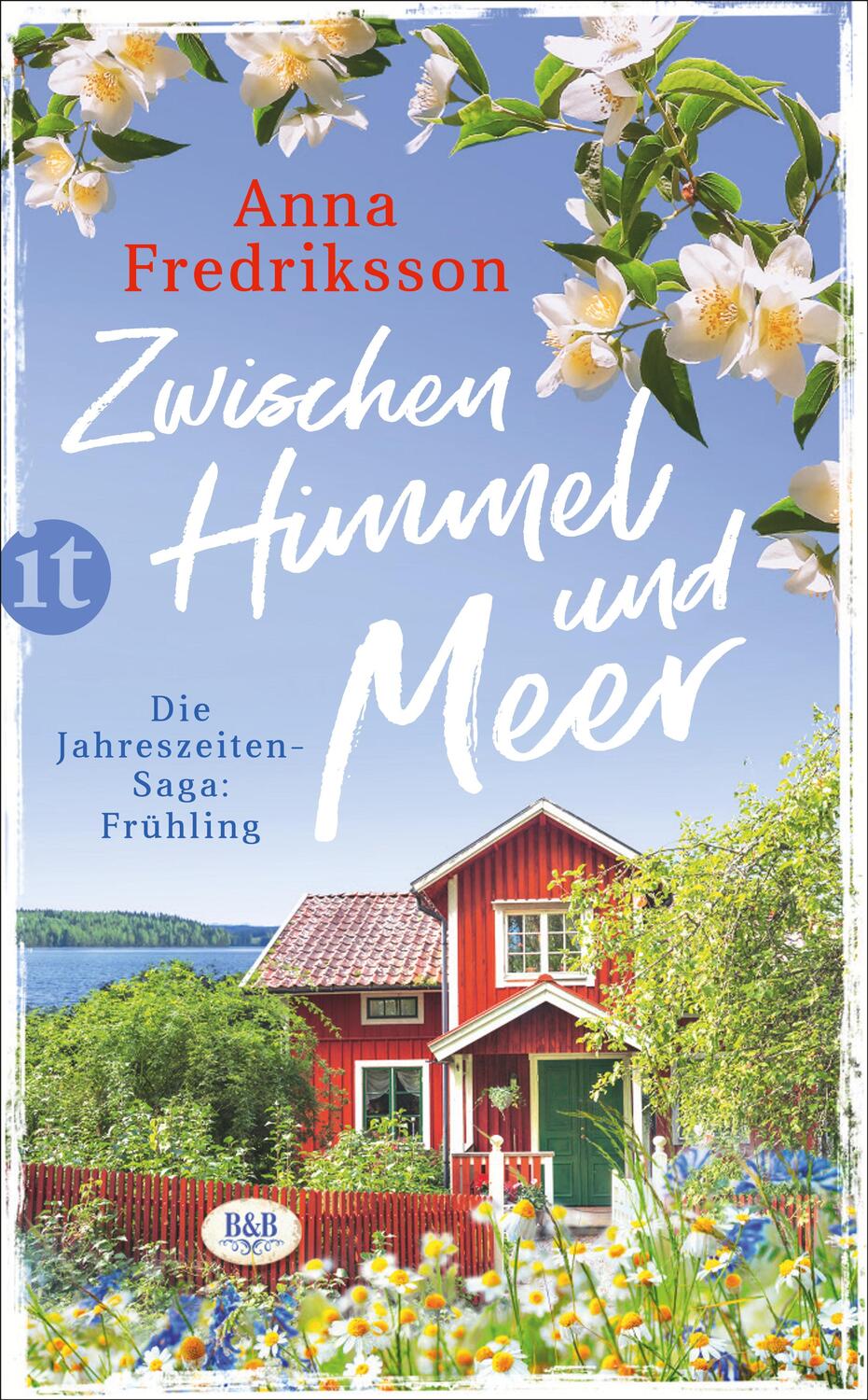Cover: 9783458682028 | Zwischen Himmel und Meer | Die Jahreszeiten-Saga: Frühling | Buch