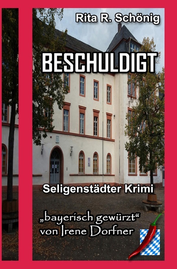 Cover: 9783754123478 | Beschuldigt | Seligenstädter Krimi | Rita Renate Schönig | Taschenbuch