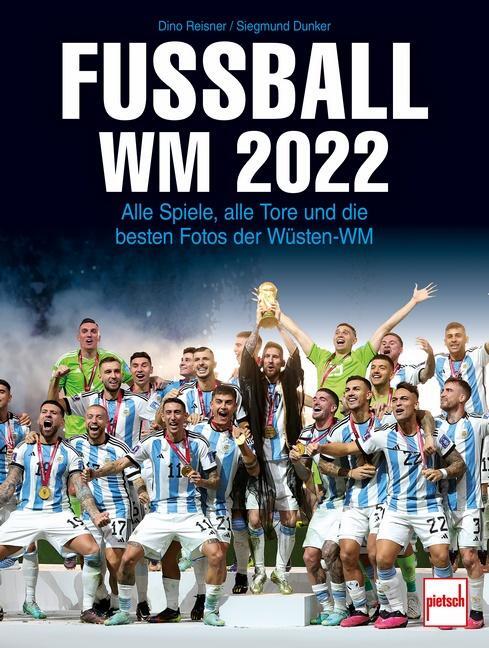 Cover: 9783613509375 | Fußball WM 2022 | Dino Reisner (u. a.) | Buch | Deutsch | 2022