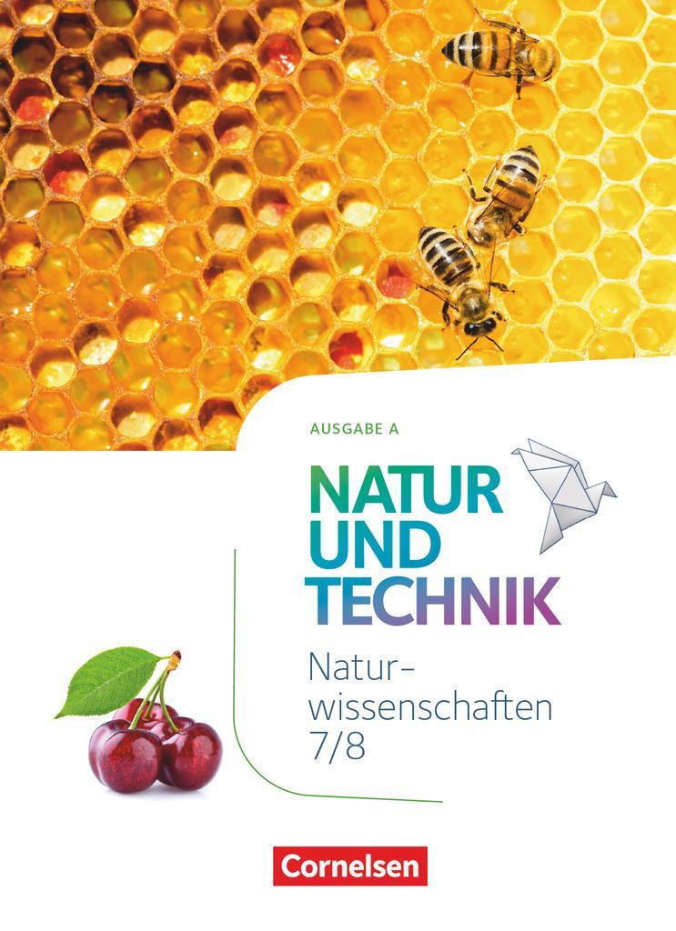 Cover: 9783060157037 | Natur und Technik 7./8. Schuljahr: Naturwissenschaften - Ausgabe A...