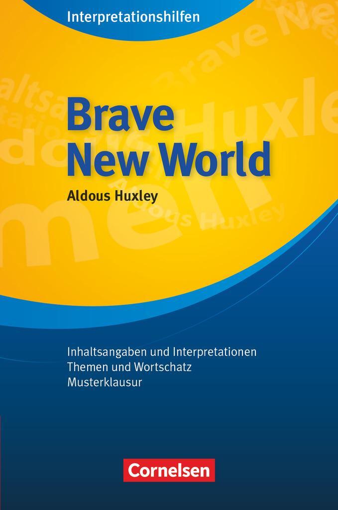 Cover: 9783589045365 | Brave New World | Interpretationshilfe | Aldous Huxley | Taschenbuch