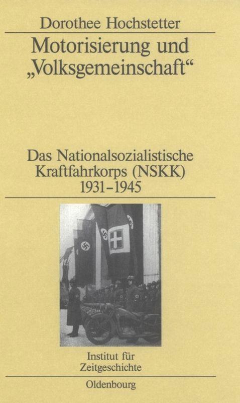 Cover: 9783486575705 | Motorisierung und 'Volksgemeinschaft' | Dorothee Hochstetter | Buch
