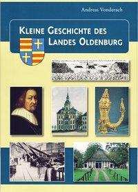 Cover: 9783730811887 | Kleine Geschichte des Landes Oldenburg | Andreas Vonderach | Buch