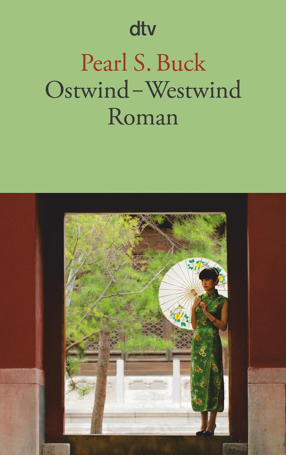 Cover: 9783423142328 | Ostwind - Westwind | Pearl S. Buck | Taschenbuch | dtv- Klassiker