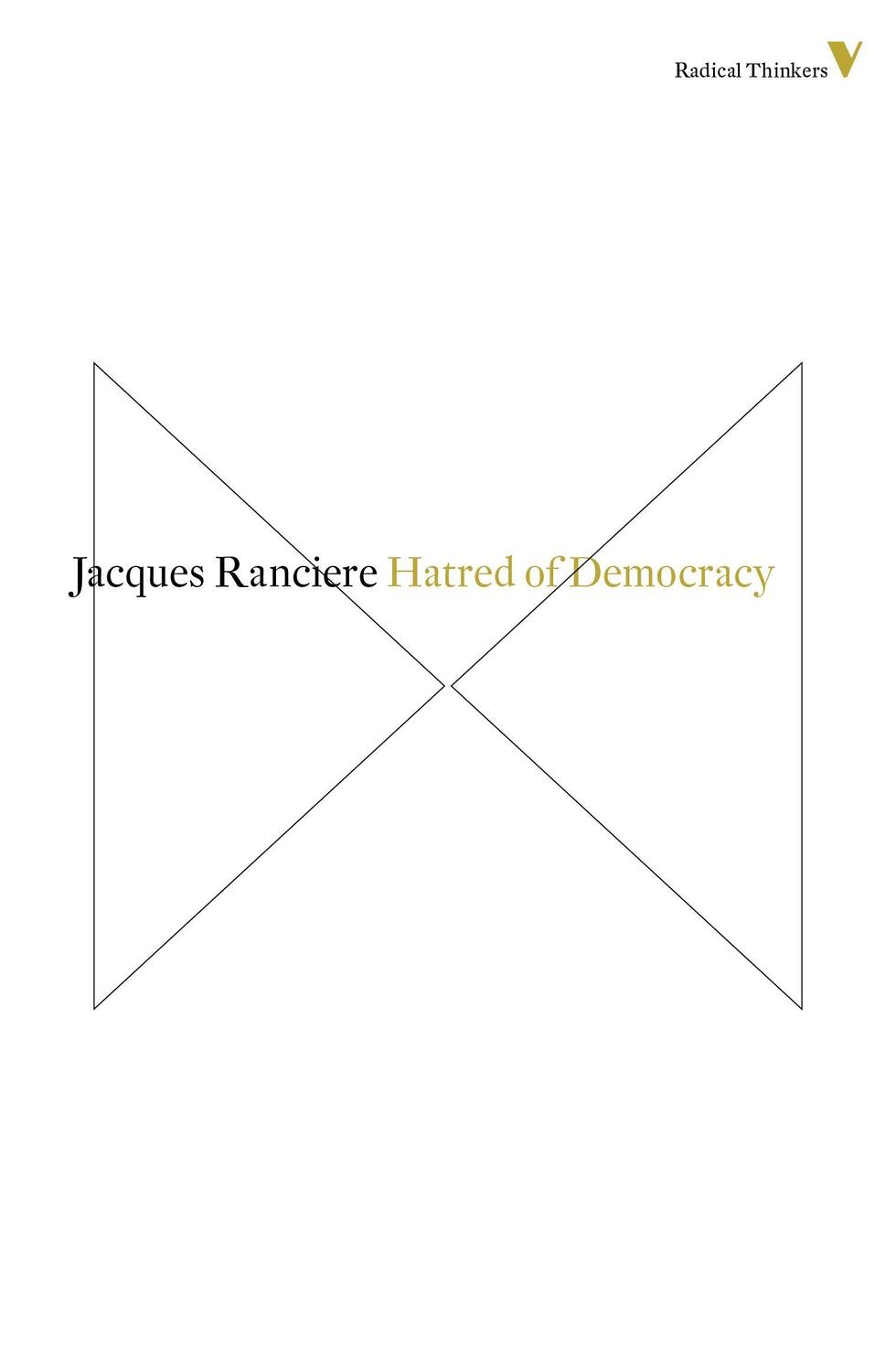 Cover: 9781781681503 | Hatred of Democracy | Jacques Ranciere | Taschenbuch | Englisch | 2014