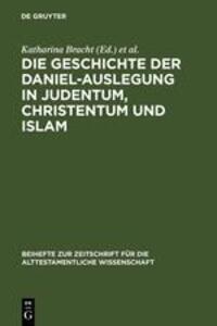 Cover: 9783110193015 | Die Geschichte der Daniel-Auslegung in Judentum, Christentum und Islam