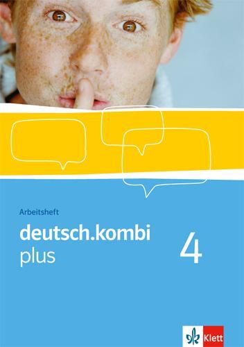 Cover: 9783123131943 | deutsch.kombi PLUS. 8. Klasse. Arbeitsheft. Allgemeine Ausgabe für...